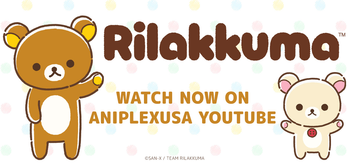 Rilakkuma | EPISODE ONE