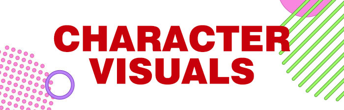 CHARACTER VISUAL